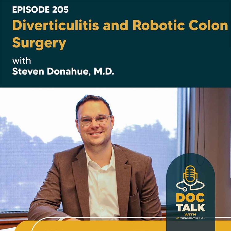 cover art for Episode 205: Diverticulitis and Robotic Colon Surgery with Steven Donahue, M.D.