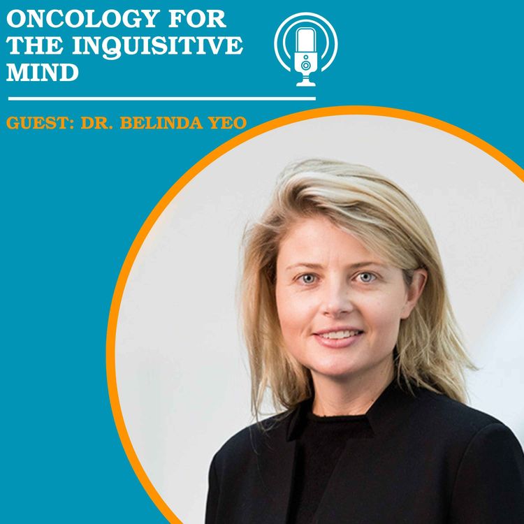 cover art for 13. Breast Cancer with Dr Belinda Yeo