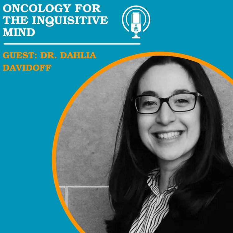 cover art for OncoSnacks 6: Immunotherapy-related Thyroid Disorders with Endocrinologist Dr Dahlia Davidoff