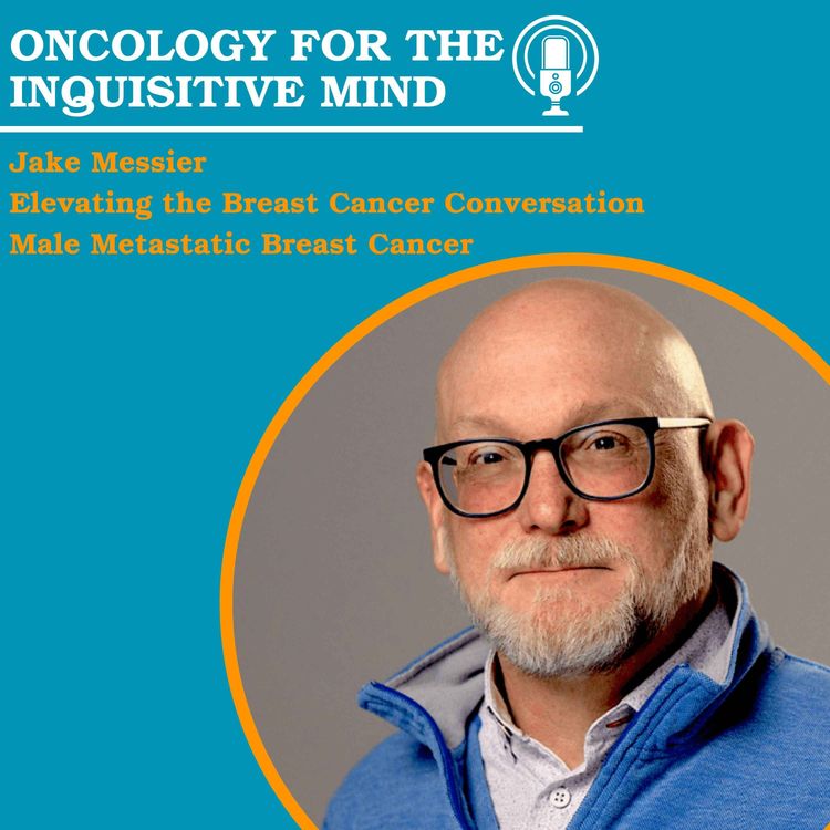 cover art for 204. Jake Messier on Living with Metastatic Male Breast Cancer