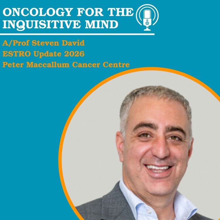 cover art for 205. ESTRO update with A/Prof Steven David