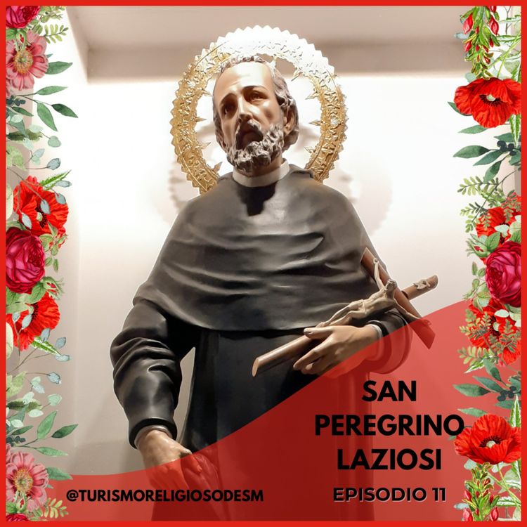 cover art for SAN PEREGRINO LAZIOSI Patrono y Protector de las personas enfermas de cáncer o enfermedades incurables