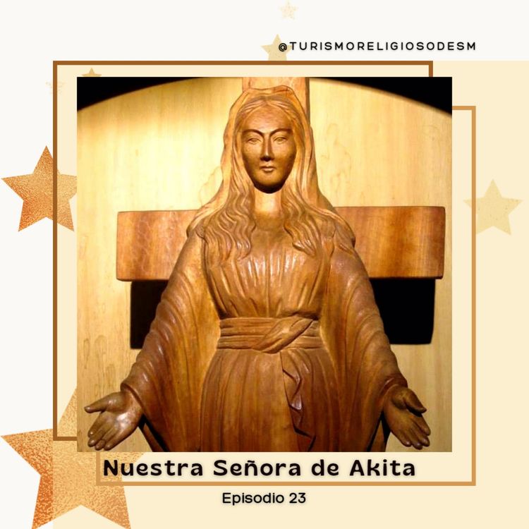 cover art for Aparición de la Santísima Virgen María en Akita (Japón)