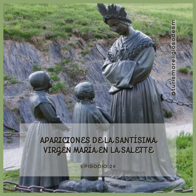 cover art for La Salette: Aparición de la Santísima Virgen María a Maximino Giraud y Melanie Mathieu en 1846 (Francia) 