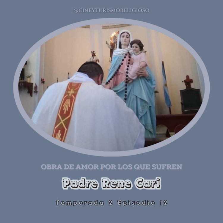 cover art for Padre Rene Cari: Obra de amor por los que sufren