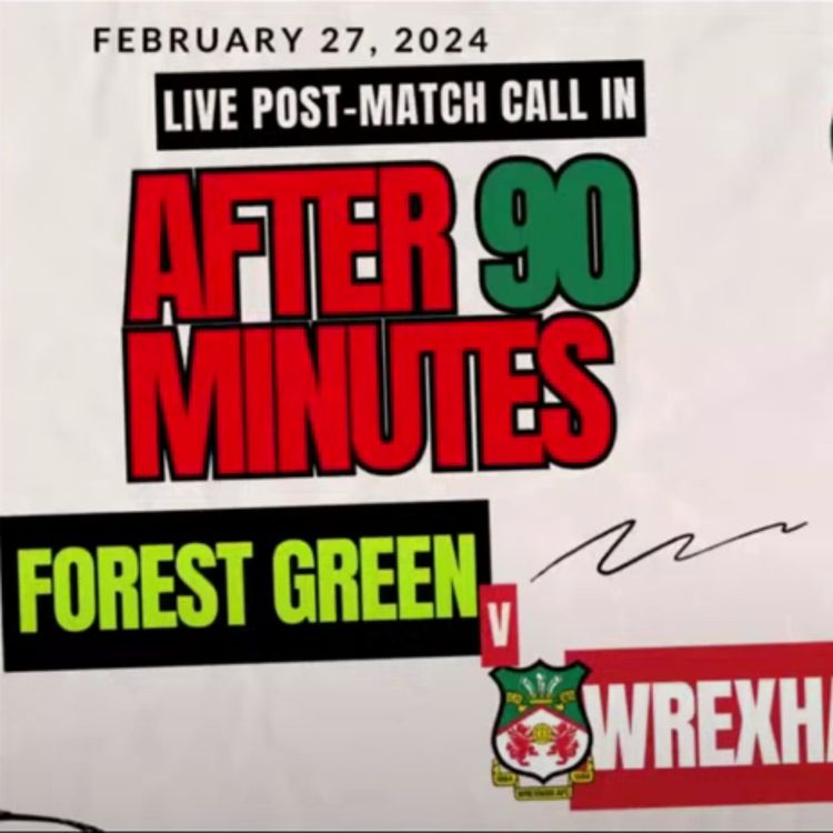 cover art for After 90 Minutes - Post Forest Green Podcast