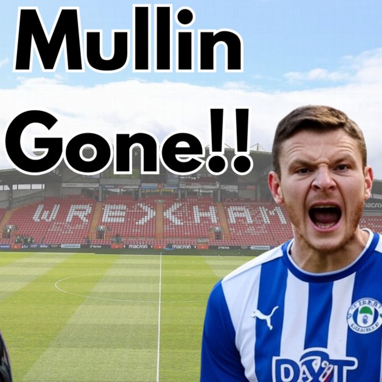 cover art for Paul Mullin Leaves Wrexham FC