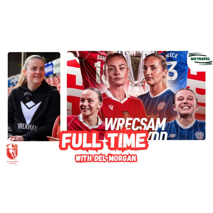 cover art for  The Final Countdown🎙️ Full Time with Del Morgan S1E13