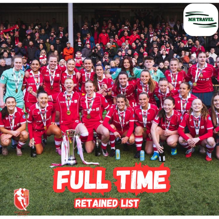 cover art for Wrexham AFC Women Retained List shocks 🎙️ Full Time S1E21
