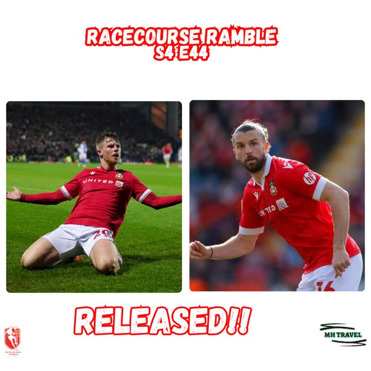 cover art for 🎙️Wrexham's Released List S4E44