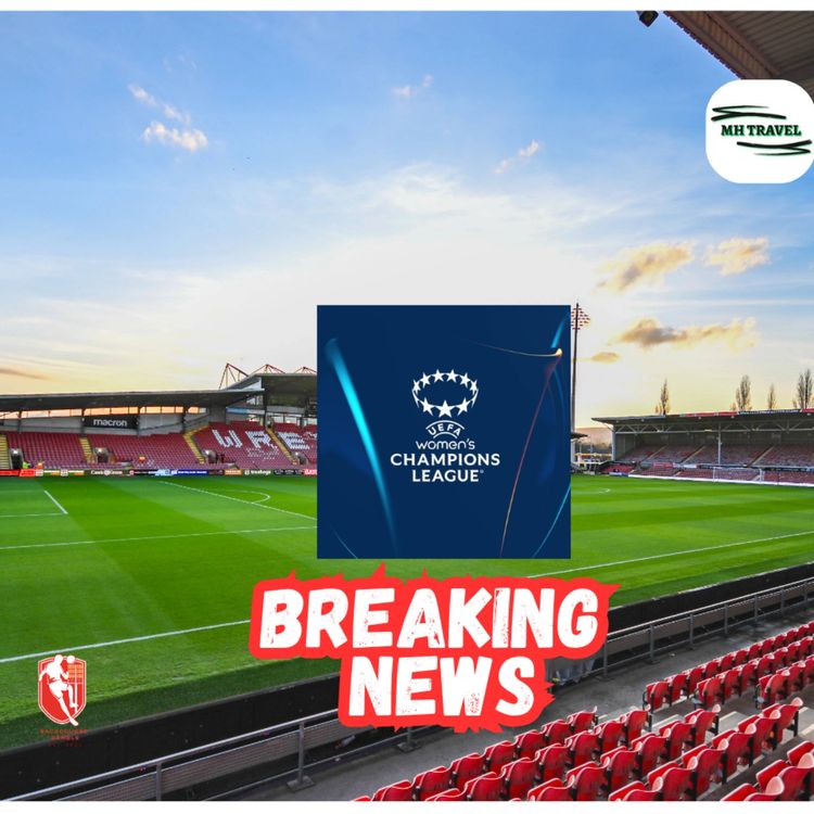 cover art for Full Time | Wrexham AFC Women Bring Champions League Football To Wrexham