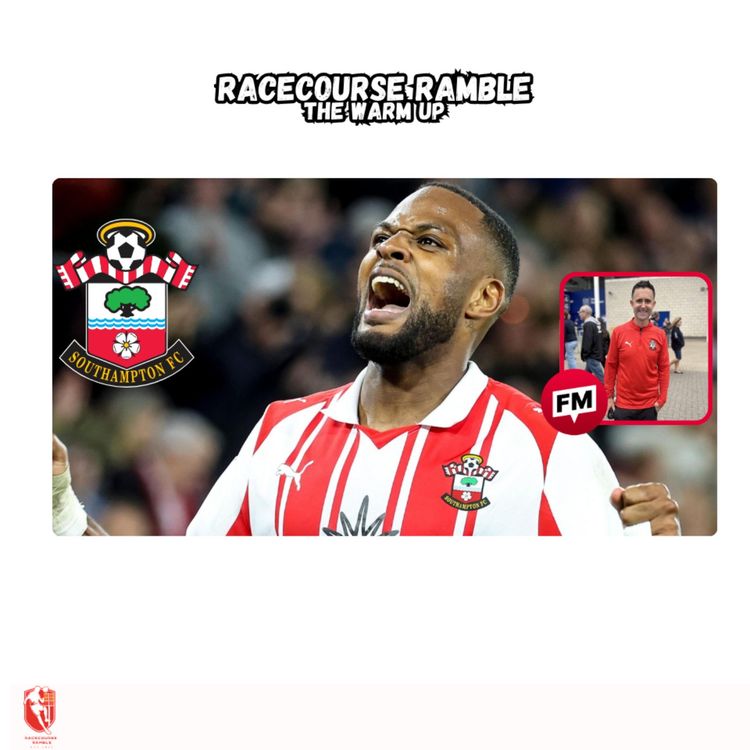cover art for 🎙️The Warm Up - Southampton (H) Preview