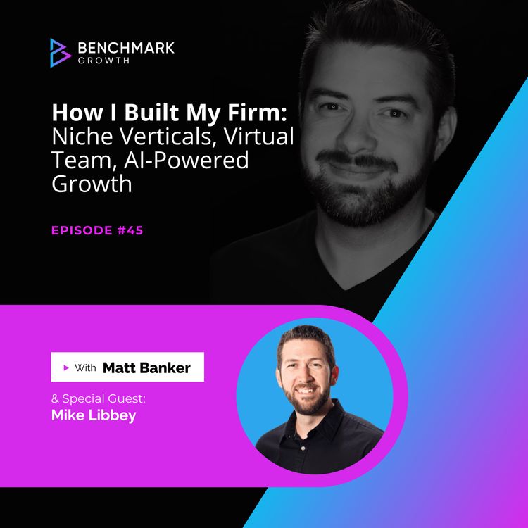 cover art for How I Built My Firm: Niche Verticals, Virtual Team, AI-Powered Growth