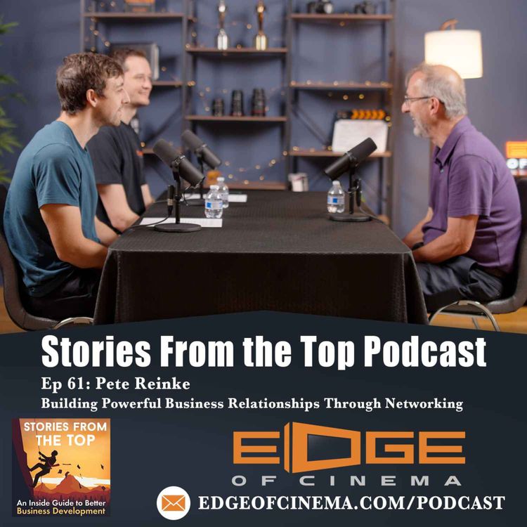 cover art for Pete Reinke - Building Powerful Business Relationships Through Networking