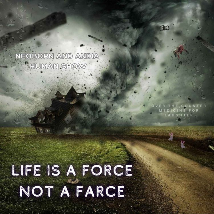 cover art for Your Life Is a Force Not a Farce