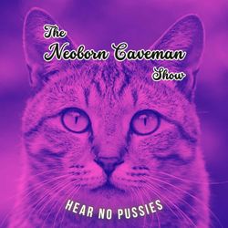 cover art for The Neoborn Caveman Show