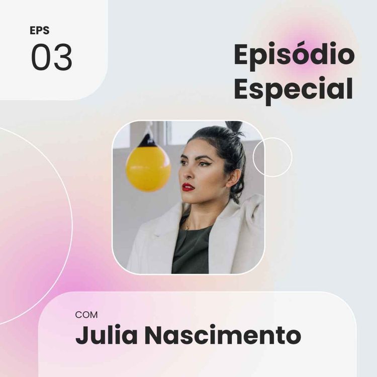 cover art for #03 - Júlia Nascimento