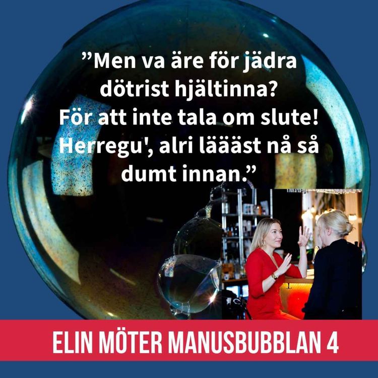 cover art for Elin möter Manusbubblan 4