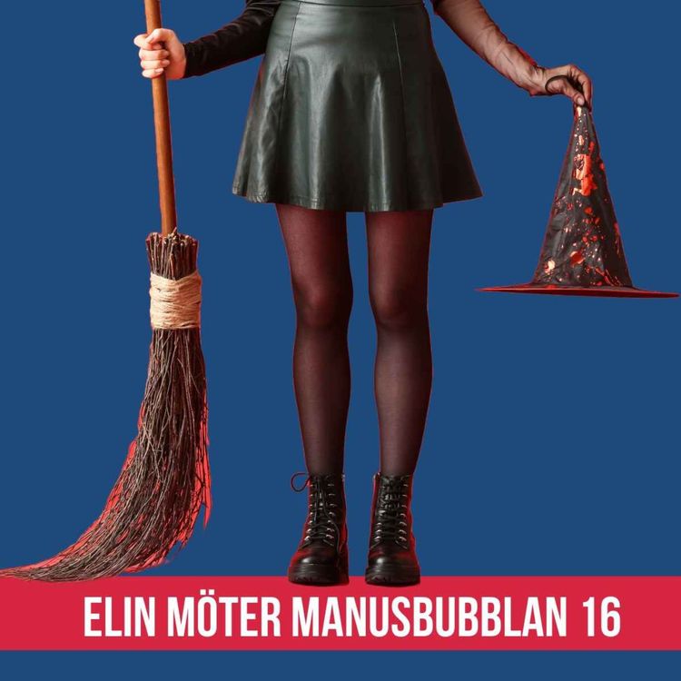 cover art for Elin möter Manusbubblan 16