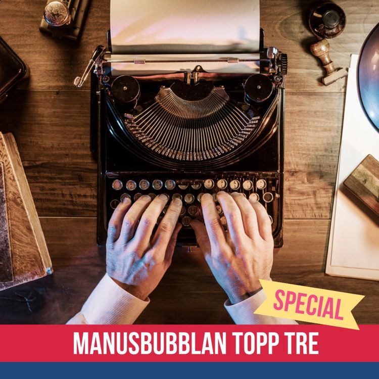 cover art for Manusbubblan SPECIAL Topp Tre 18