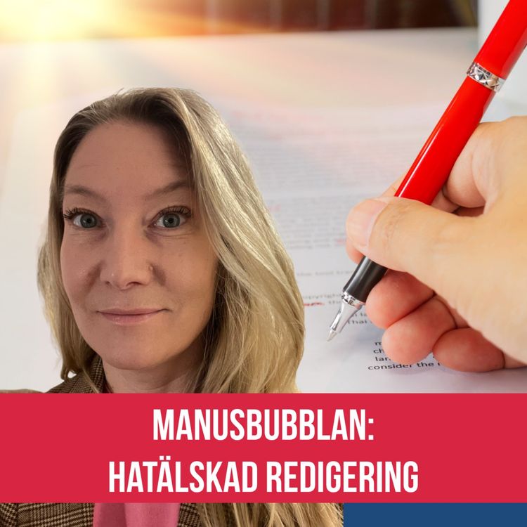 cover art for Manusbubblan om hatälskad redigering