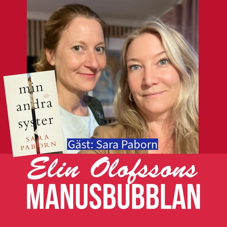 cover art for Manusbubblan gästas av Sara Paborn, del 3