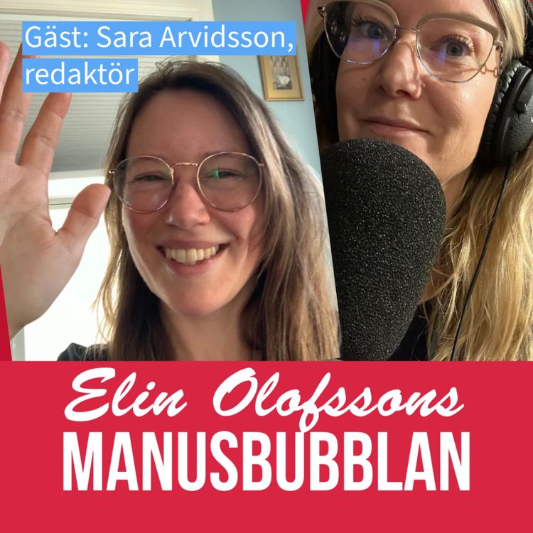 cover art for Manusbubblan gästas av redaktör Sara Arvidsson
