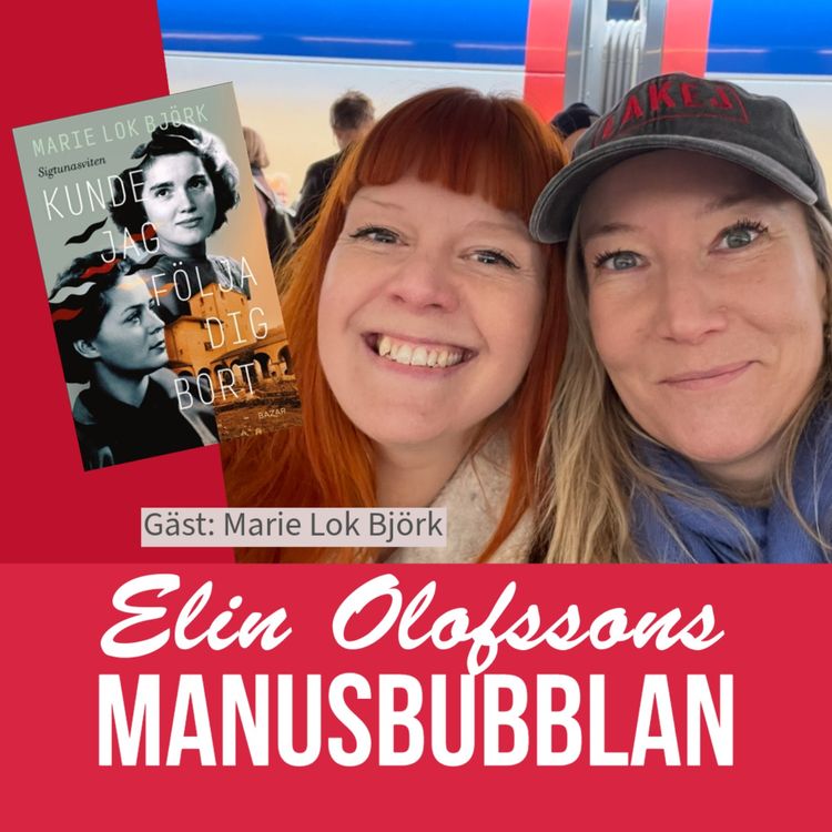 cover art for Manusbubblan med gästspel av Marie Lok Björk