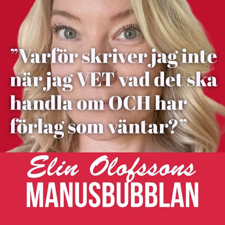 cover art for Manusbubblan om ”Varför skriver jag inte?”