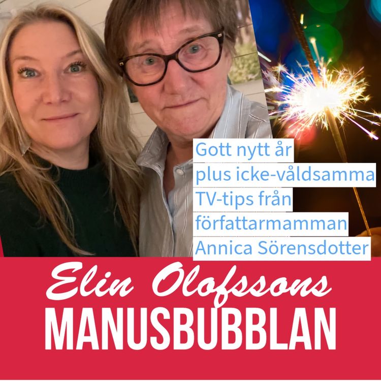cover art for Manusbubblan firar nyår med TV-tips från författarmamman