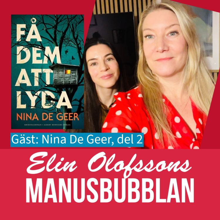 cover art for Manusbubblan gästas av Nina De Geer, del 2