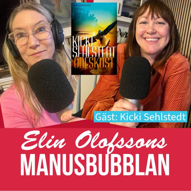 cover art for Manusbubblan gästas av Kicki Sehlstedt, del 2