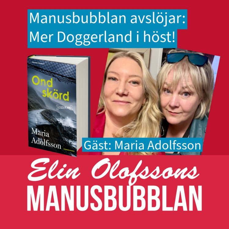 cover art for Manusbubblan gästas av Maria Adolfsson, del 2
