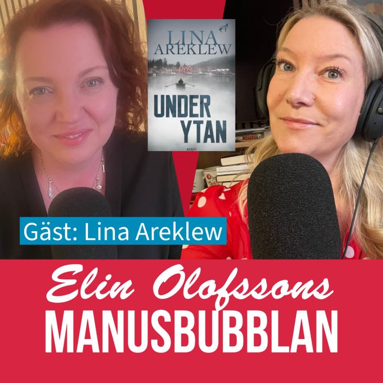 cover art for Manusbubblan gästas av Lina Areklew, del 2
