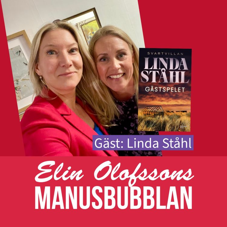 cover art for Manusbubblan gästas av Linda Ståhl, del 1