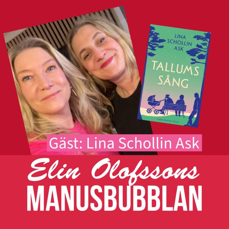 cover art for Manusbubblan gästas av Lina Schollin Ask, del 1