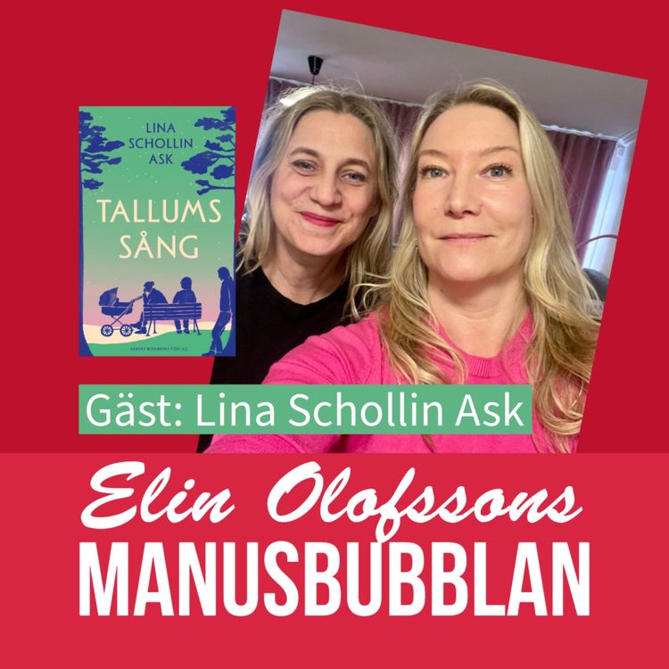 cover art for Manusbubblan gästas av Lina Schollin Ask, del 2