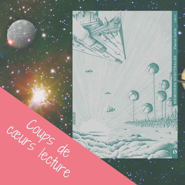 cover art for Mémoires spectrales - Pascal Lovis