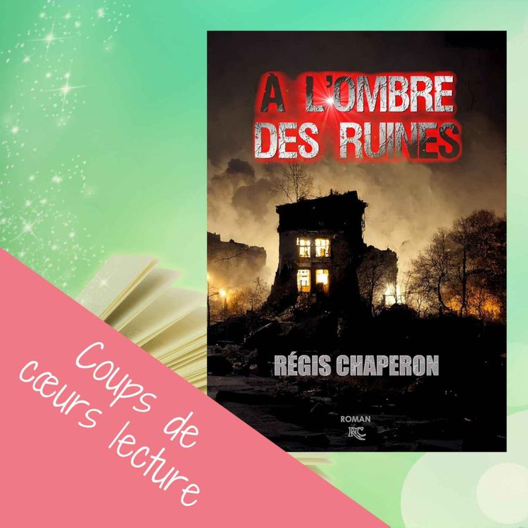 cover art for A l'ombre des ruines - Regis Chaperon