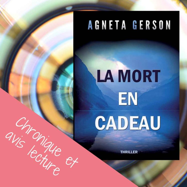 cover art for « La mort en cadeau » d'Agneta Gerson