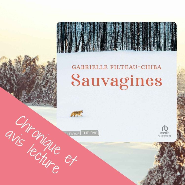 cover art for Sauvagines de Gabrielle Filteau-Chiba