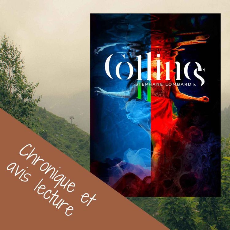 cover art for Collines – deuxième opus, de Stéphane Lombard