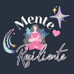 cover art for Mente Resiliente Podcast