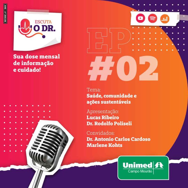 cover art for #02 - Saúde, comunidade e ações sustentáveis