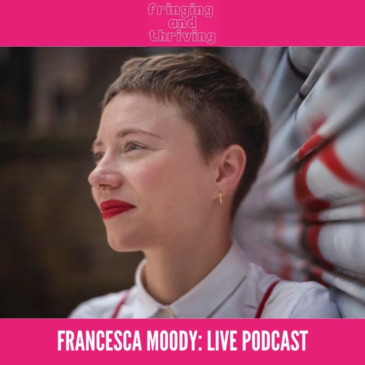 cover art for Francesca Moody: Live Podcast