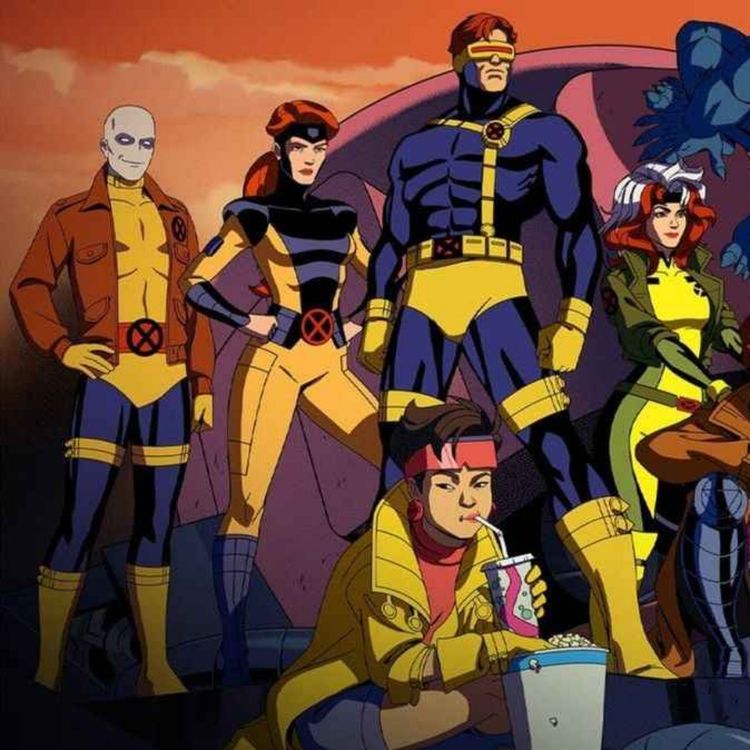 cover art for Ep. 19 - 'X-Men '97' Is The Best Thing Marvel Has Made Since 'Avengers: Endgame'