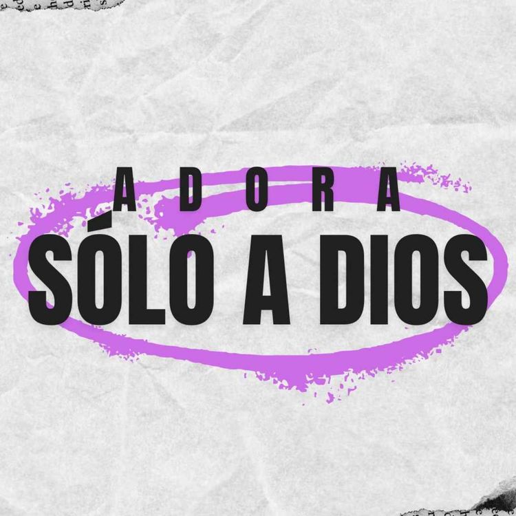 cover art for Adora...Sólo a Dios.