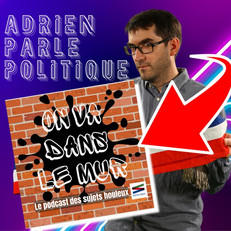 cover art for NOUVEAU PODCAST : On va dans le mur