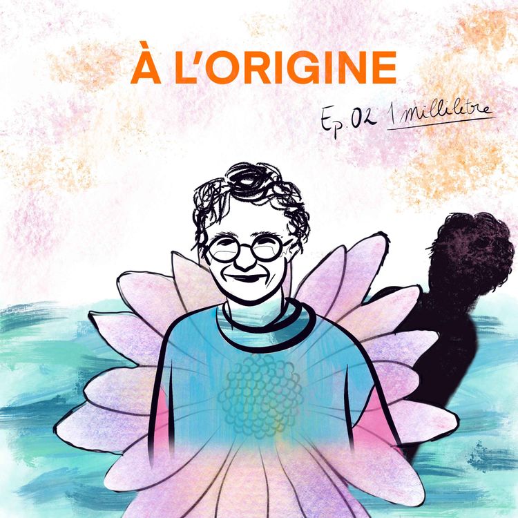 cover art for Episode 2 : "Le Millilitre"