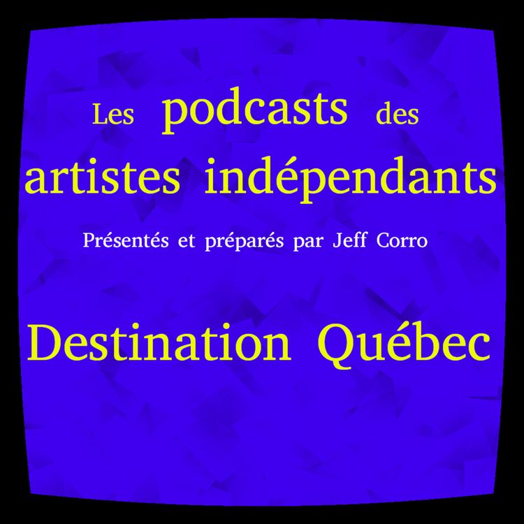 cover art for Destination Québec le podcast de la semaine 52-2022